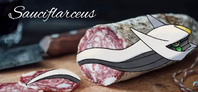 saucisson arceus sauciflarceus