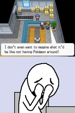 Un monde sans Pokémon, la tristesse.